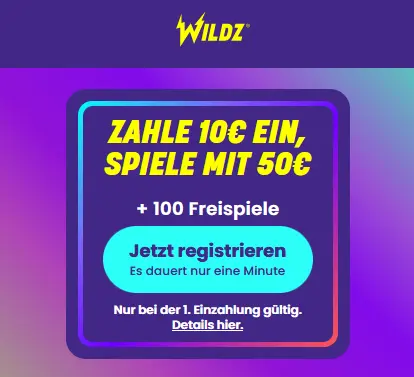 Wildz Casino 400% Balance-Booster bis zu €10 plus 100 Freispiele (10 Freispiele pro Tag für 5 Tage) bei einer Einzahlung von €10. Promo gültig in Deutschland.